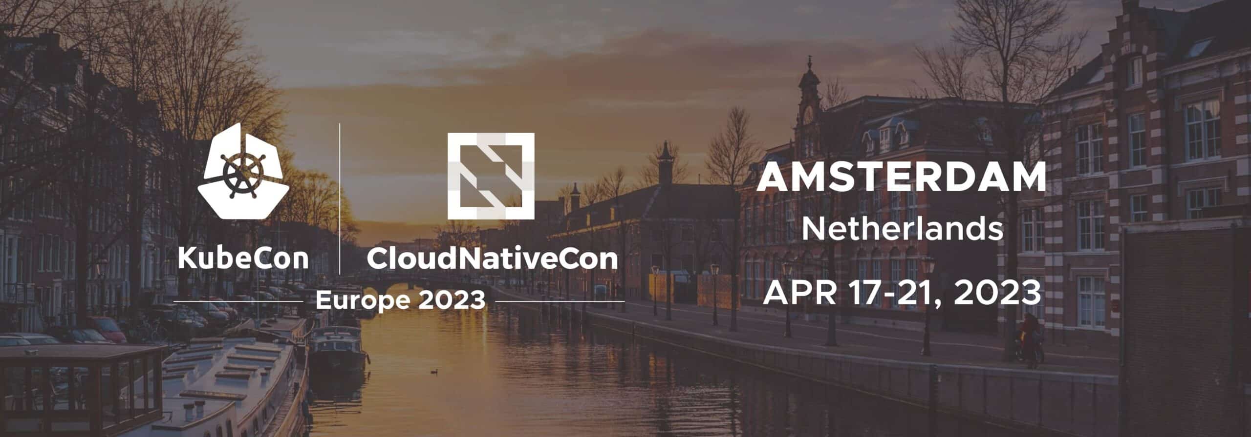 KubeCon + CloudNativeCon Europe 2023 from 17th-21st April