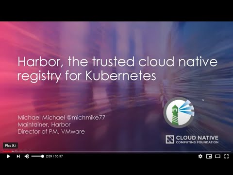 Harbor, the trusted cloud native registry for Kubernetes
