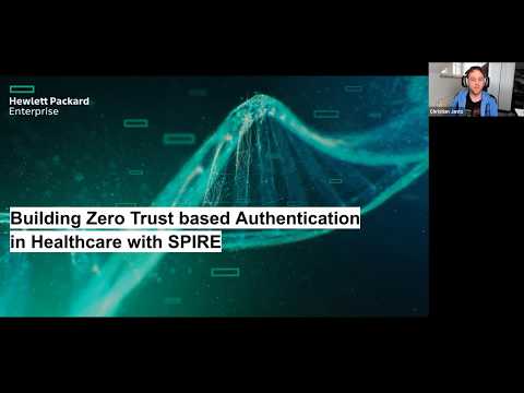 Building zero trust based authentication in healthcare with SPIRE