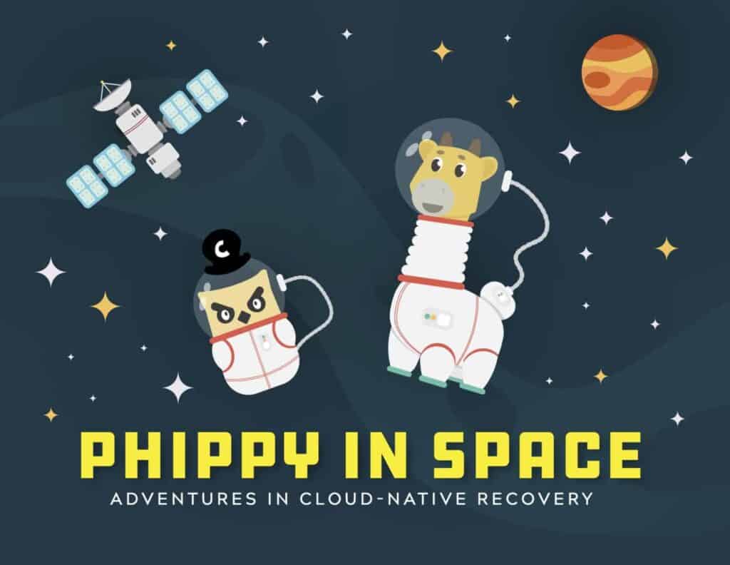 Phippy in Space: Adventures in Cloud-Native Recovery Book Cover