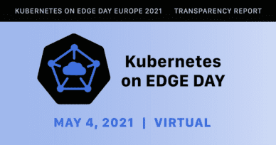 Kubernetes on Edge Day Europe 2021